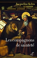 Les compagnons de sainteté - Amis de Dieu et des animaux