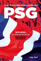 PSG, révélations d'une révolution Episode I - broché - Paris United - Achat  Livre