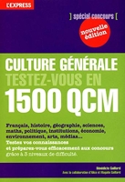 Culture Générale Testez-Vous En 1 500 Qcm - Tome 1