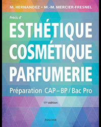 Precis d'esthetique, cosmetique, parfumerie, 11e ed.