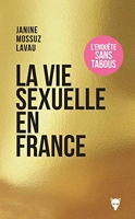 La Vie sexuelle en France - L'Enquête sans tabous
