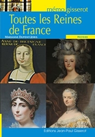 Toutes Les Reines De France - MEMO