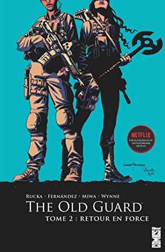 The Old Guard - Tome 02