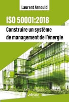 10 clés pour réussir sa certification ISO 50001:2018 - Management de l'énergie