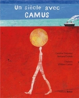 Un siècle avec Camus
