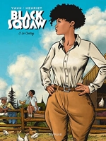 Black Squaw - Tome 3 - Le Crotoy / Edition spéciale, Limitée
