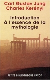 Introduction à l'essence de la mythologie de Carl Gustav Jung (17 octobre 2001) Poche - 17/10/2001