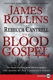The Blood Gospel - The Order of the Sanguines Series - HarperLuxe - 08/01/2013