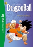 Dragon ball 08 - Face à face - Hachette Jeunesse - 11/01/2012