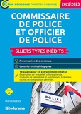 Commissaire et officier de police – Sujets types inédits (Catégorie A – Concours 2022-2023)