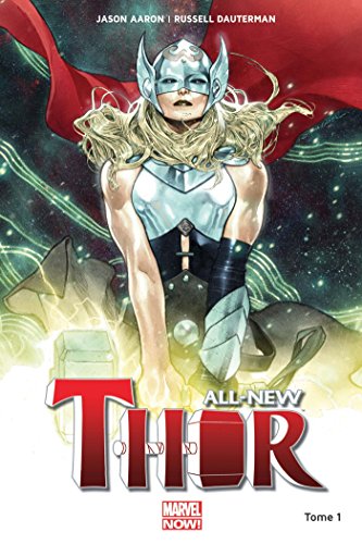 All-new Thor - Tome 01 de Russell Dauterman