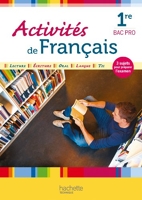 Activités de Français 1re Bac Pro - Livre élève - Ed. 2013