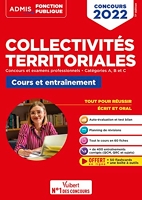 Collectivités territoriales - Tout-en-un - Ecrit + Oral - A jour des dernières réformes - Concours et examens professionnels - Catégories A, B et C