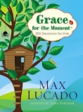 Grace for the Moment - 365 Devotions for Kids