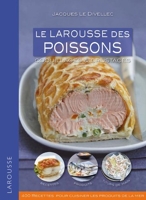 Le Larousse des poissons - Coquillages et crustacés - Larousse - 13/10/2010