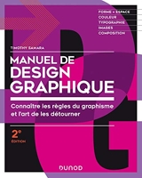 Manuel de design graphique - Forme et espace, couleur, typo, images, composition