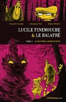 Lucile Finemouche et le Balafré - Le mystère Archéoscript (ACTES SUD JUNIO) - Format Kindle - 9782330065331 - 10,99 €