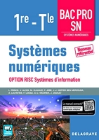 Systèmes numériques 1re Tle Bac Pro SN, option RISC Systèmes d'information (2017) Pochette élève