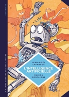 L'intelligence artificielle - Tome 1 - L'Intelligence artificielle. Fantasmes et réalités.