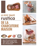 Le Petit Traite Rustica De La Charcuterie Maison - Rustica - 19/09/2014