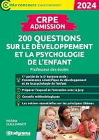 CRPE – Admission – 200 questions sur le développement et la psychologie de l'enfant - Professeur des écoles – Concours 2024
