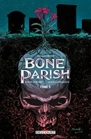 Bone Parish - Tome 03