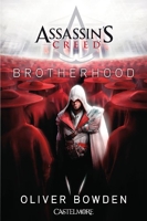 Assassin's Creed Tome 2 - Brotherhood