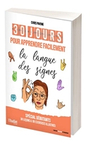 30 Jours Pour Apprendre Facilement La Langue Des Signes