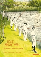 David Prudhomme - Le dessin mène la danse