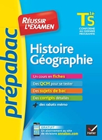 Histoire-Géographie Tle S - Prépabac Réussir l'examen - Fiches de cours et sujets de bac corrigés (terminale S)