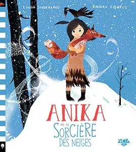 Anika et la sorcière des neiges de Sunderland Linda