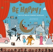 Be Happy! Mes plus belles comédies musicales - Coffret Edition Luxe