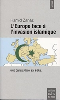 L'Europe face à l'invasion islamique - Une civilisation en péril