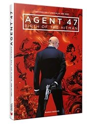 Agent 47 : Birth of the Hitman - Birth of the Hitman (1) de Christopher Sebela