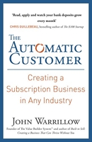 The Automatic Customer - Creating a Subscription Business in Any Industry