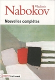 Nouvelles complètes de Vladimir Nabokov ( 1 avril 2010 ) - Gallimard (1 avril 2010)