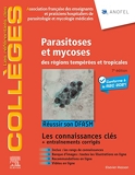 Parasitoses et mycoses - Des régions tempérées et tropicales ; Réussir son DFASM - Connaissances clés - Elsevier Masson - 31/08/2022