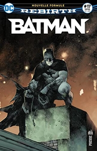 Batman Rebirth 17 Nouvelle formule ! de Tom King