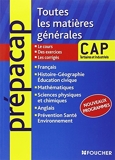 Toutes les matières générales CAP Tertiaires et Industriels Nouveaux programmes by Véronique Saunier (2011-07-06) - Foucher - 06/07/2011