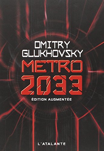 Métro 2033 de Dmitry Glukhovsky