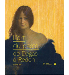 L'art du pastel de Degas à Redon