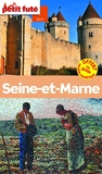 Guide Seine-et-Marne 2014 Petit Futé - Edition 2014