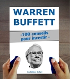 Warren Buffett - 100 Conseils Pour Investir Et Devenir Riche - Format Kindle - 2,99 €