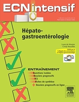 Hépato-gastro-entérologie - Dossiers progressifs et questions isolées corrigés