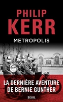 Metropolis - La dernière aventure de Bernie Gunther