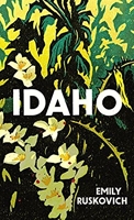 Idaho - A Novel