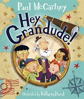 Hey Grandude! - Random House Childrens Books - 05/09/2019