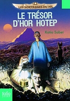 Le trésor d'Hor Hotep - Le trésor d'Hor Hotep - Folio Junior - A partir de 10 ans