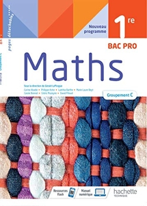 Mathématiques 1ère Bac Pro groupement C - Cahier de l'élève - Éd. 2021 de Philippe Astor
