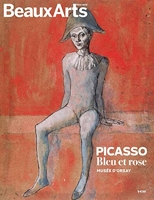 Picasso. Bleu Et Rose - Au Musée D'Orsay